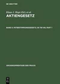 Aktiengesetz. 5 Mitbestimmungsgesetze (MitbestG);    118-149 (Großkommentare der Praxis) （4. Aufl. 2009. LXII, 1662 S. 240 mm）