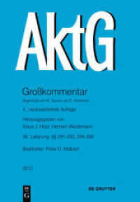Aktiengesetz. Lieferung 36    291-293, 294-299 (Großkommentare der Praxis) （4. Aufl. 2012. 464 S.）