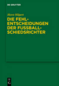 Die Fehlentscheidungen der Fußballschiedsrichter （2010. XVII, 157 S. 20.5 cm）