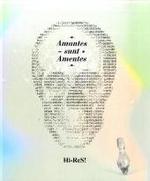 Hi-ReS!, Amantes sunt Amentes, m. DVD-ROM （2007. n. pag. With numerous col.  ill. 30 cm）