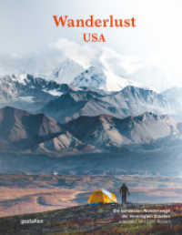 Wanderlust USA : Die sch&ouml;nsten Wanderwege der USA (Wanderlust)