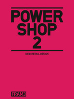 Powershop 2 (2-Volume Set) : New Retail Design （SLP）