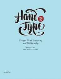 Hand to Type : Scripts, Hand-Lettering and Calligraphy