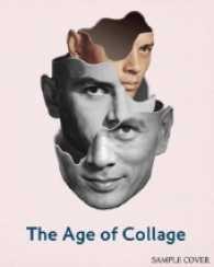 The Age of Collage : Contemporary Collage in Modern Art