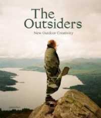 Outsiders : The New Outdoor Creativity -- Hardback