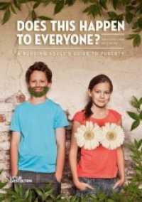 Does This Happen to Everyone?， British English edition : A Budding Adult's guide to Puberty (Little Gestalten)