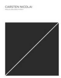 Carsten Nicolai - parallel lines cross at infinity， English Edition