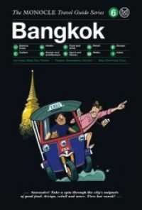The Monocle Travel Guide to Bangkok (The Monocle Travel Guide Series .6) （2015. 144 S. w. numerous col. photos and city maps. 21 cm）