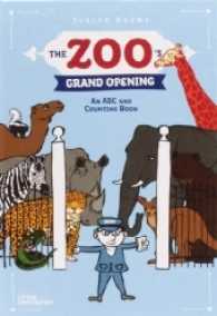 Zoo's Grand Opening : An Abc and Counting Book -- Hardback