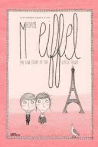 Madame Eiffel : The Love Story of the Eiffel Tower