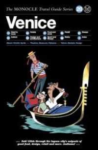 The Monocle Travel Guide to Venice : The Monocle Travel Guide Series (The Monocle Travel Guide Series .20) （2017. 148 S. 21 cm）