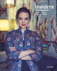 Insiders & Company : The New Artisans of Interior Design
