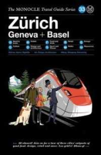 The Monocle Travel Guide to Zürich Geneva + Basel (The Monocle Travel Guide Series) （2018. 148 S. 21 cm）