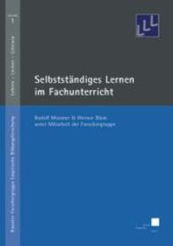 Selbstständiges Lernen im Fachunterricht (Kasseler Forschergruppe Empirische Bildungsforschung Lehren - Lernen - Literacy .1) （2006. 40 S. 240 mm）