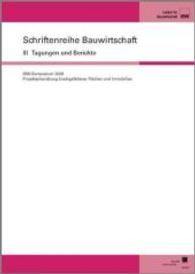 4. IBW-Symposium, 26. September 2008 an der Universität Kassel (Schriftenreihe Bauwirtschaft III .5) （1., Aufl. 2008. XII, 181 S. 21 cm）