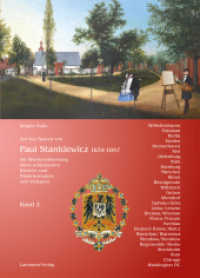 Auf den Spuren von Paul Stankiewicz (1834-1897) Bd.2 : Die Wiederentdeckung eines schlesischen Kirchen- und Historienmalers und Verlegers （2013. 96 S. m. farb. Ill. 280 mm）