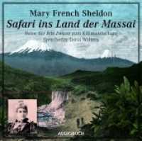 Safari ins Land der Massai, Audio-CD : Reise der Bibi Bwana zum Kilimandscharo, Lesung. Ungekürzte Ausgabe. 71 Min. （2008. 1 S.）