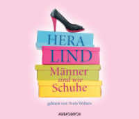 Männer sind wie Schuhe, 3 Audio-CD : Lesung. 196 Min. （2012. 3 S. 143 x 126 mm）