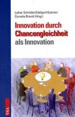 Chancengleichheit als Innovationsfaktor : Die vernachlässigten Potenziale von Frauen （2009. 200 S. 21 cm）