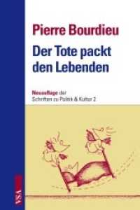 Der Tote packt den Lebenden (Schriften zu Politik & Kultur 2) （NED. 2011. 200 S. 21 cm）