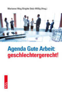 Agenda Gute Arbeit: geschlechtergerecht! （2014. 192 S. 21 cm）