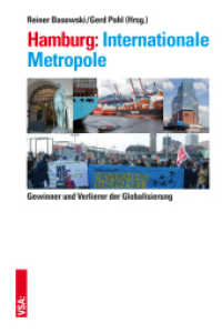 Hamburg: Internationale Metropole : Gewinner und Verlierer der Globalisierung （2016. 176 S. 21 cm）
