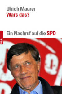 Wars das? : Ein Nachruf auf die SPD （2018. 208 S. 18 cm）