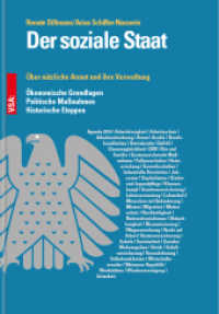 Der soziale Staat : Über nützliche Armut und ihre Verwaltung Ökonomische Grundlagen | Politische Maßnahmen | Historische Etappen （2018. 320 S. 24.5 cm）