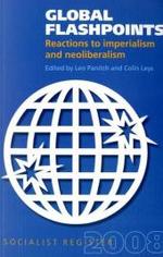 Global Flashpoints : Socialist Register 2008 (Socialist Register 2008) （2007. 296 S. 23,5 cm）