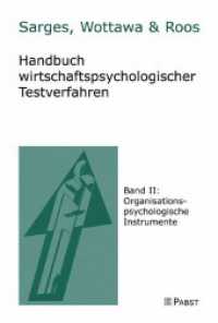 Handbuch wirtschaftspsychologischer Testverfahren. Bd.2 Organisationspsychologische Instrumente （2010. 344 S. 23,5 cm）