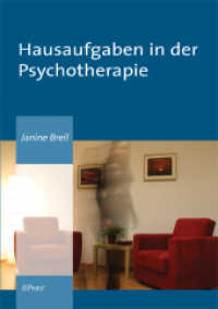 Hausaufgaben in der Psychotherapie （2010. 252 S. 24 cm）