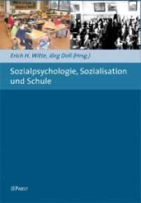Sozialpsychologie, Sozialisation und Schule （2011. 284 S. 21 cm）
