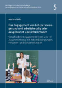 Das Engagement von Lehrpersonen: gesund und arbeitsfreudig oder ausgebrannt und reformmüde? : Verschiedene Engagement-Typen und ihr Zusammenhang mit Arbeitsbedingungen, Personen- und Schulmerkmalen (Beiträge zur Arbeitspsychologie 5) （1. Aufl. 2012. 172 S. 17 x 24 cm）