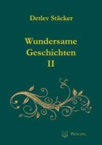 Wundersame Geschichten II （2020. 436 S. 21.5 cm）