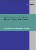 Gott mehr gehorchen als den Menschen : Christliche Wurzeln, Zeitgeschichte und Gegenwart des Widerstands