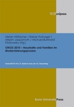 OIKOS 2010 - Haushalte und Familien im Modernisierungsprozess : Festschrift fÃ
