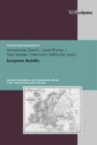 European Mobility : Internal, International, and Transatlantic Moves in 19th and early 20th Centuries (Transkulturelle Perspektiven Band 008) （2009. 251 S. 24.5 cm）