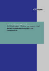 Neues Gemeindepädagogisches Kompendium (Arbeiten zur Religionspädagogik (ARP) Band 040) （Neubearb. 2008. 482 S. 240 mm）