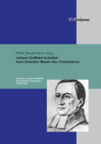 Johann Gottfried Scheibel. Vom innersten Wesen des Christentums : Auszüge aus dem Schrifttum des Breslauer Lutheraners (1783-1843) （2009. 531 S. mit 28 Abbildungen. 248 mm）