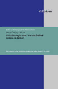 Volkstheologie oder: Von der Freiheit anders zu denken : Der Unterricht in der christlichen Religion bei Helias Meder (1761-1825). Dissertationsschrift (Studien zur Kirchengeschichte Niedersachsens Band 042) （2009. 625 S. 245 mm）