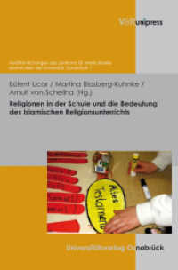 Religionen in der Schule und die Bedeutung des Islamischen Religionsunterrichts (Veröffentlichungen des Instituts für Islamische Theologie der Universität Osnabrück Band 001) （2010. 330 S. mit 3 Abbildungen. 245 mm）