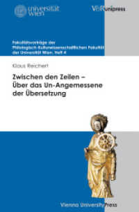 Zwischen den Zeilen : Über das Un-Angemessene der Übersetzung (Fakulttsvortrge der Philologisch-Kulturwissenschaftlichen Fakultt der Universitt Wien Heft 004) （2010. 41 S. 21 cm）