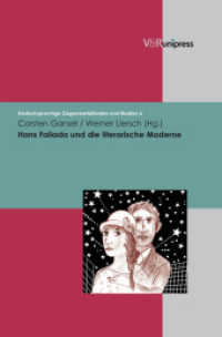 Hans Fallada und die literarische Moderne (Deutschsprachige Gegenwartsliteratur und Medien Band 006) （2009. 224 S. 245 mm）