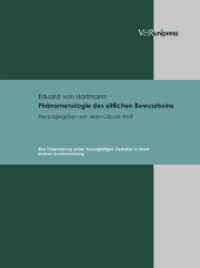 Phänomenologie des sittlichen Bewusstseins : Eine Entwickelung seiner mannigfaltigen Gestalten in ihrem inneren Zusammenhang （2009. 775 S. 245 mm）
