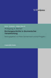 Kirchengeschichte in ökumenischer Verantwortung : Ausgewählte Studien (Kirche - Konfession - Religion Band 055) （2009. 415 S. 245 mm）