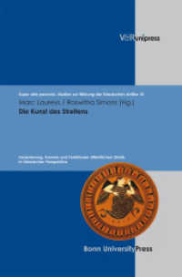 Die Kunst des Streitens : Inszenierung, Formen und Funktionen öffentlichen Streits in historischer Perspektive (Super alta perennis Band 010) （2010. 441 S. mit Farbabbildungen. 245 mm）