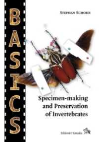 Specimen-making and Preservation of Invertebrates (Basics) （1. Aufl. 2020. 95 S. 88 Farbfotos. 15,5 × 22 cm）
