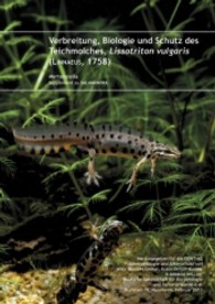 Verbreitung, Biologie und Schutz des Teichmolches, Lissotriton vulgaris (Linnaeus, 1758) (Mertensiella Bd.19) （1. Aufl. 2013. 189 S. m. 212 Farbfotos. 30 cm）
