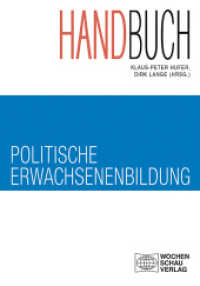 Handbuch politische Erwachsenenbildung (Politik und Bildung) （2015. 368 S. 21 cm）