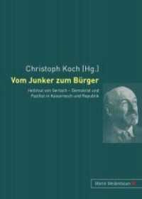 Vom Junker zum B&uuml;rger : Hellmut von Gerlach Demokrat und Pazifist in Kaiserreich und Republik （Neuausg. 2009. 432 S. 210 mm）